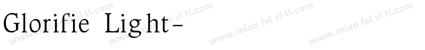 Glorifie Light字体转换